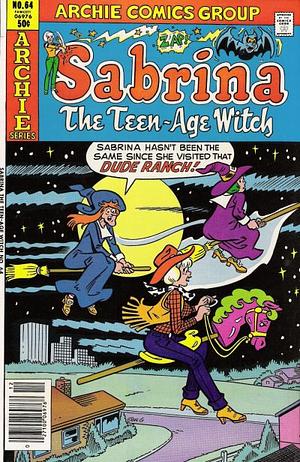 Sabrina the Teenage Witch #64 by Stan Goldberg, Joe Edwards, Bill Yoshida, Dick Malmgren, Jon D'Agostino, Barry Grossman, George Gladir, Frank Doyle