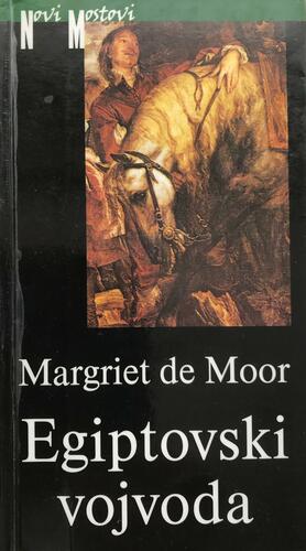 Egiptovski vojvoda by Tanja Mlaker, Margriet de Moor