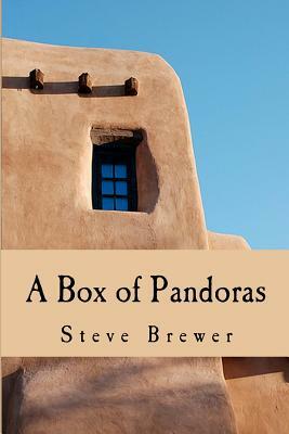 A Box of Pandoras by Steve Brewer