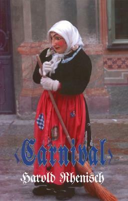 Carnival by Harold Rhenisch