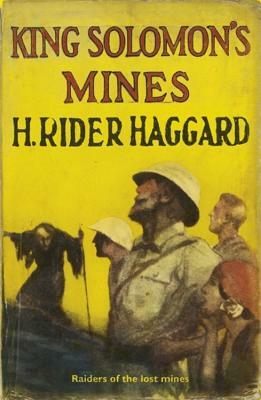 King Solomon's Mines by H. Rider Haggard