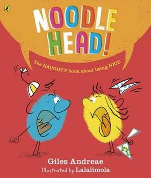 Noodle Head by Giles Andreae, Lalalimola