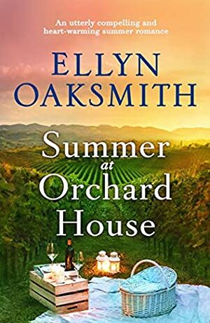 Summer at Orchard House (Blue Hills #1) by Ellyn Oaksmith