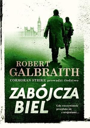 Zabójcza biel by Robert Galbraith