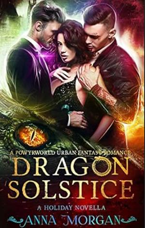 Dragon Solstice  by Anna Morgan