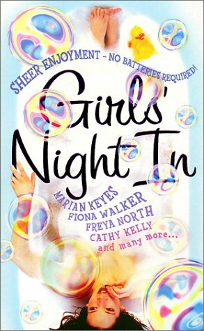 Girls' Night In by Fiona Walker, Jessica Adams, Chris Manby