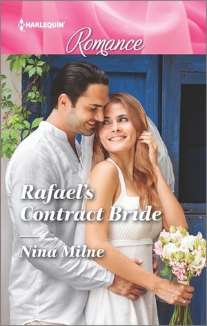 Rafael's Contract Bride by Nina Milne