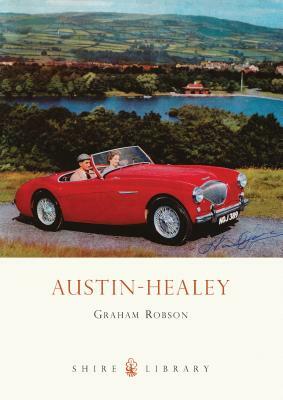 Austin-Healey by Graham Robson