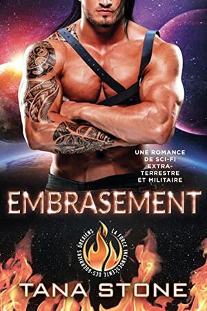 Embrasement by Tana Stone