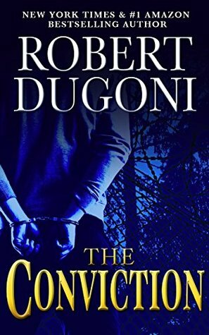 The Conviction by Robert Dugoni