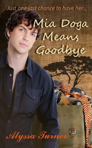 Mia Doga Means Goodbye by Alyssa Turner