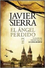 El Angel Perdido by Javier Sierra