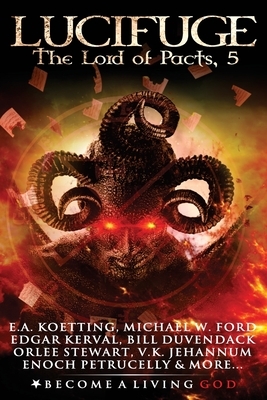 Lucifuge: The Lord of Pacts by Michael Ford, Bill Duvendack, Edgar Kerval