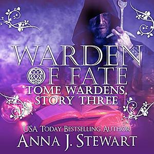 Warden of Fate by Anna J. Stewart