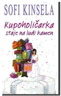 Kupoholičarka staje na ludi kamen by Tea Jovanović, Sophie Kinsella