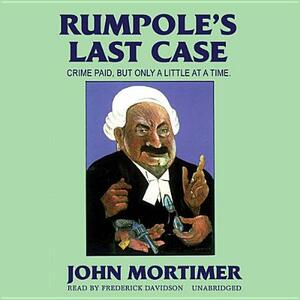 Rumpole's Last Case by John Mortimer