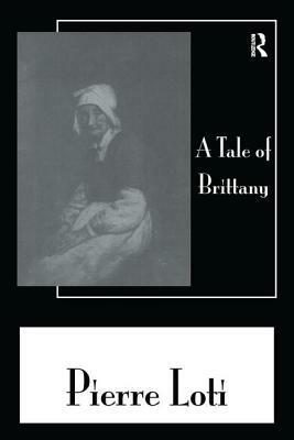 Tale Of Brittany by Loti