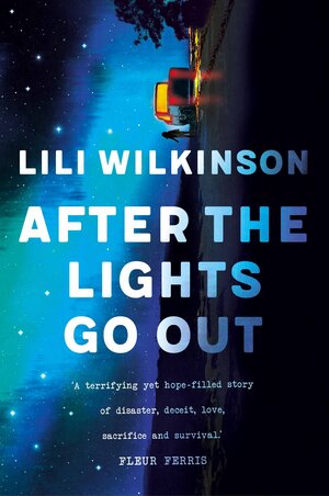 After the Lights Go Out by Lili Wilkinson