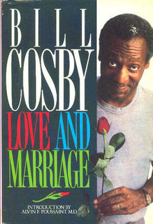 Love and Marriage by Bill Cosby