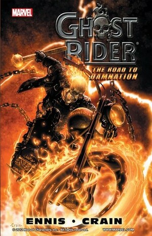 Ghost Rider: Road to Damnation by Garth Ennis, Clayton Crain