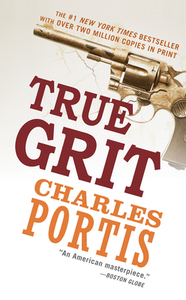 True Grit by Charles Portis