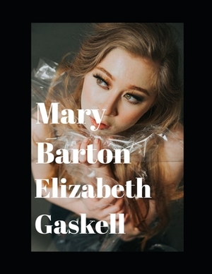 Mary Barton (annotated) by Elizabeth Gaskell