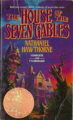 The House of the Seven Gables by Nathaniel Hawthorne