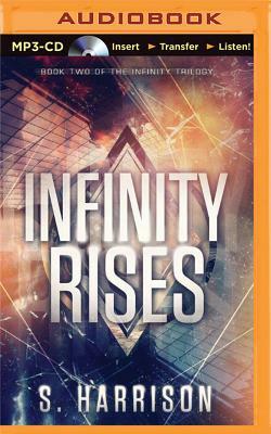 Infinity Rises by S. Harrison