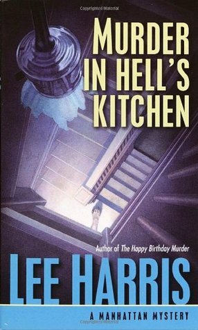 Murder in Hell's Kitchen by Lee Harris, Patricia Peters