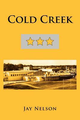 Cold Creek by Jay Nelson