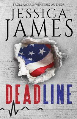 Deadline: A Phantom Force Tactical Novel (Book 1) by Jessica James