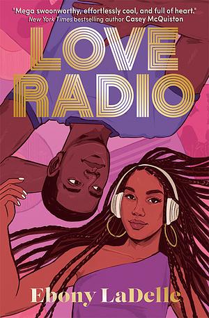 Love Radio by Ebony LaDelle