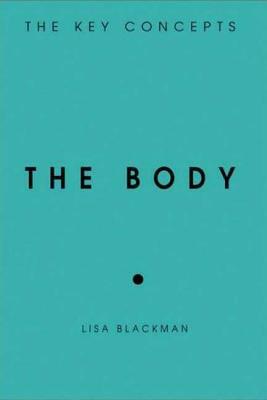 The Body by Lisa Blackman