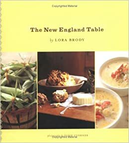 The New England Table by Lora Brody, Susie Cushner