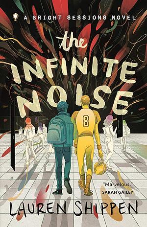 The Infinite Noise by Lauren Shippen