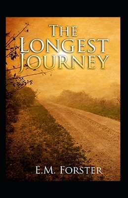 The Longest Journey Illustrated by E.M. Forster