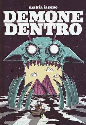 Demone dentro by Mattia Iacono