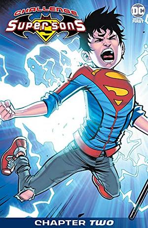 Challenge of the Super Sons (2020-) #2 by Peter J. Tomasi