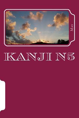 Kanji N5 by May