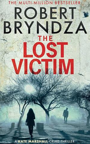 The Lost Victim  by Robert Bryndza