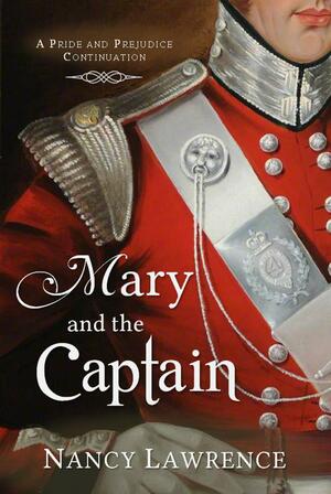 Mary and the Captain by Nancy Lawrence, Nancy Lawrence