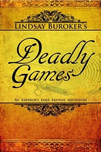 Deadly Games by Lindsay Buroker