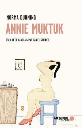 Annie Muktuk by Norma Dunning