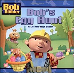 Bob's Egg Hunt by Annie Auerbach