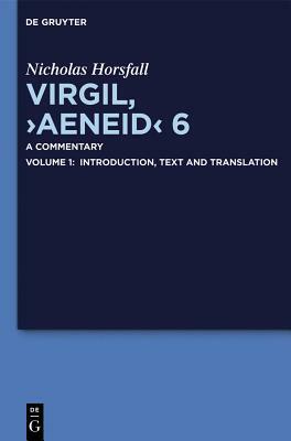 Virgil, "Aeneid" 6 by Nicholas Horsfall