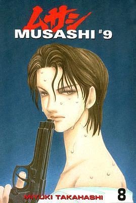 Musashi #9: Volume 8 by Miyuki Takahashi