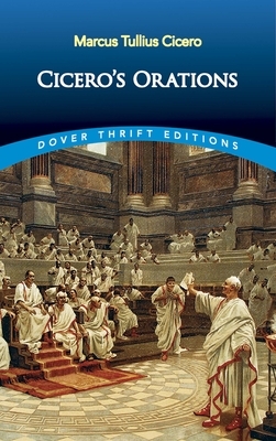 Cicero's Orations by Marcus Tullius Cicero