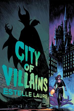 City of Villains, Volume 1 by Estelle Laure