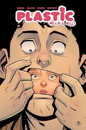 Plastic: Death & Dolls, Vol. 1 by Doug Wagner