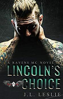 Lincoln's Choice by J.L. Leslie